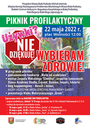 Plakat informacyjny o Pikniku Profilaktycznym pt UŻYWKI? NIE, DZIĘKUJĘ WYBIERAM ZDROWIE